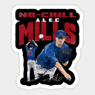 alec mills no chill mills Sticker